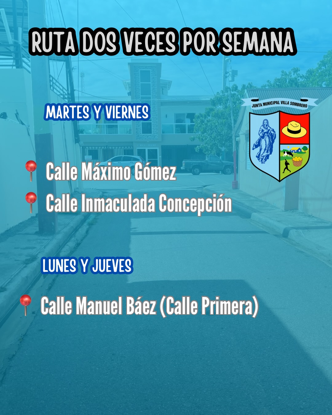 La Junta Municipal comunica a toda la comunidad que, a partir de este lunes 9 de febrero, se estarán implementando cambios en la ruta de los camiones recolectores de desechos sólidos.