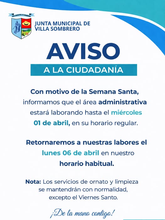 Informamos a la ciudadanía sobre el horario administrativo por motivo de la Semana Santa.