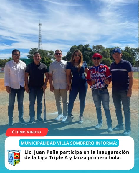 Lic. Juan Peña participa en la inauguración de la Liga Triple A y realiza lanzamiento de la primera bola